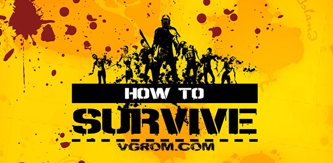 Русская How To Survive (2013) - выживание в зомби апокалипсисе