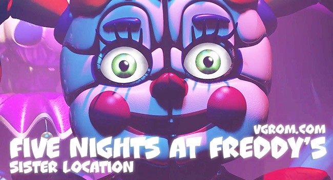 Five Nights at Freddy's: Sister Location (Пять ночей с Фредди 5) скачать торрент