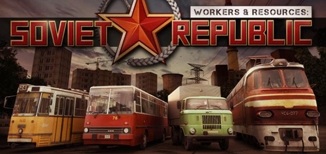 Workers & Resources: Soviet Republic (2019) - на русском