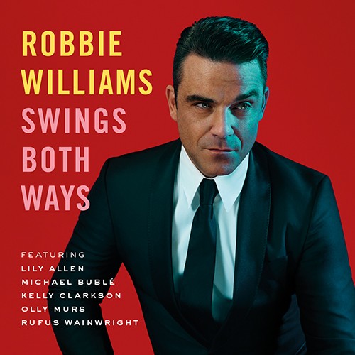 Robbie Williams - Swings Both Ways (2013) - новый альбом Робби Уильямса торрент