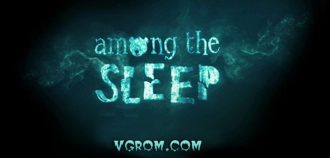 Among the Sleep (2014) торрент - хоррор игра