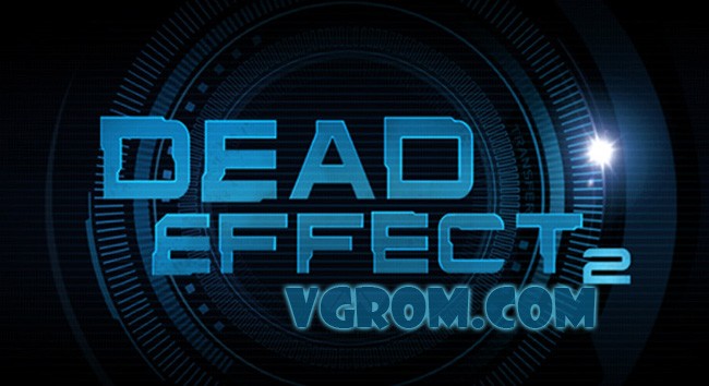 Dead Effect 2 (2016) на русском на ПК