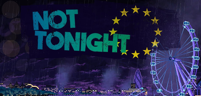 Игра Not Tonight (2018)