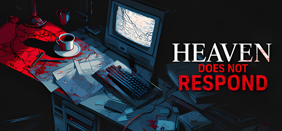 Heaven Does Not Respond