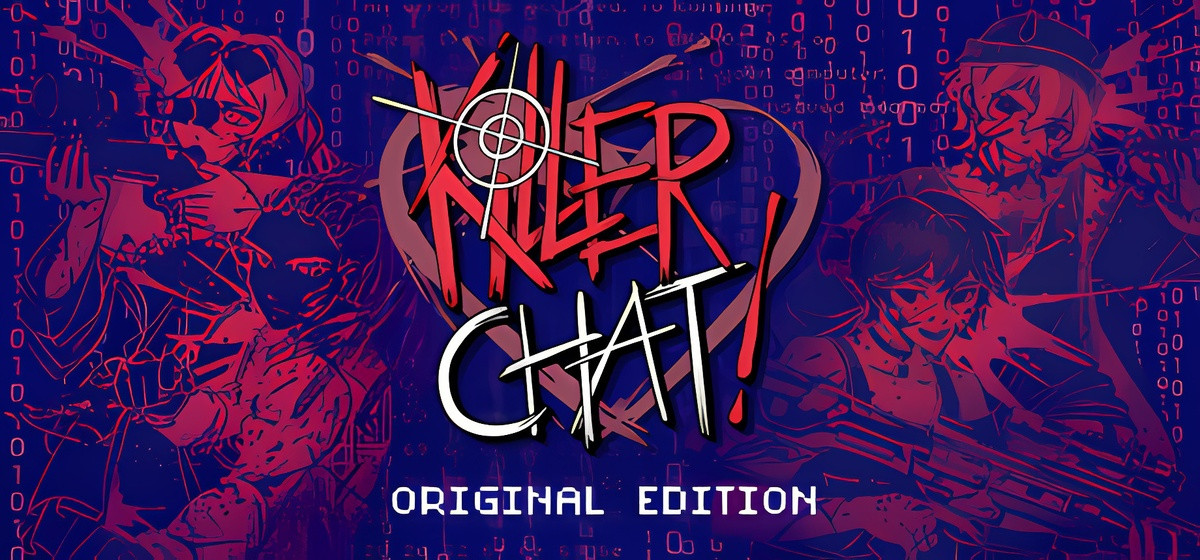 Killer Chat! Original Edition