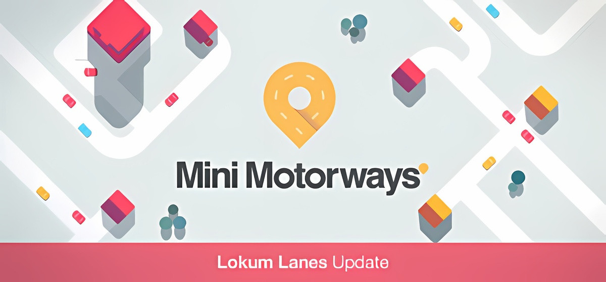 Mini Motorways Build 23210049