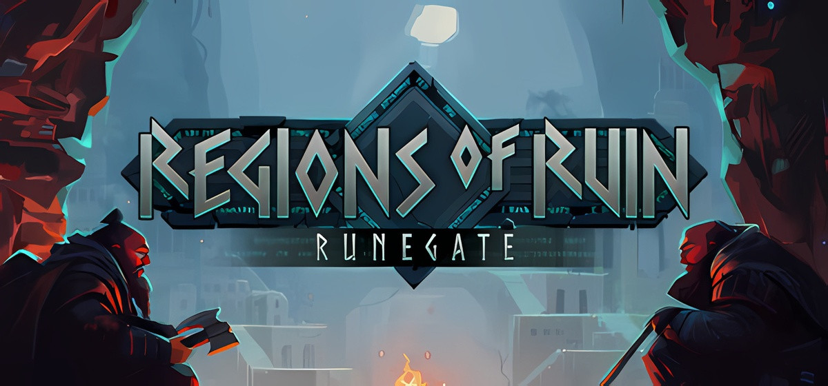 Regions of Ruin: Runegate v1.0.37